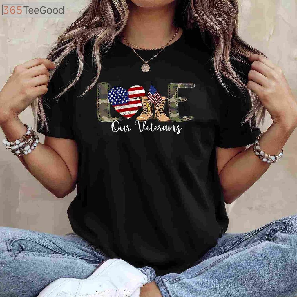Love Our Veterans Proud Military T-Shirt - Patriotic American Flag Apparel