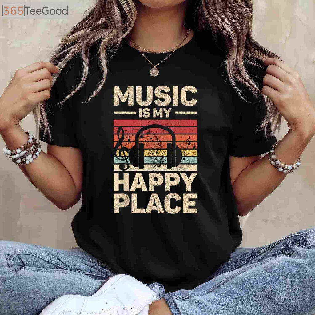 Music Is My Happy Place T-Shirt - EDM DJ & Musician Festival Outfit