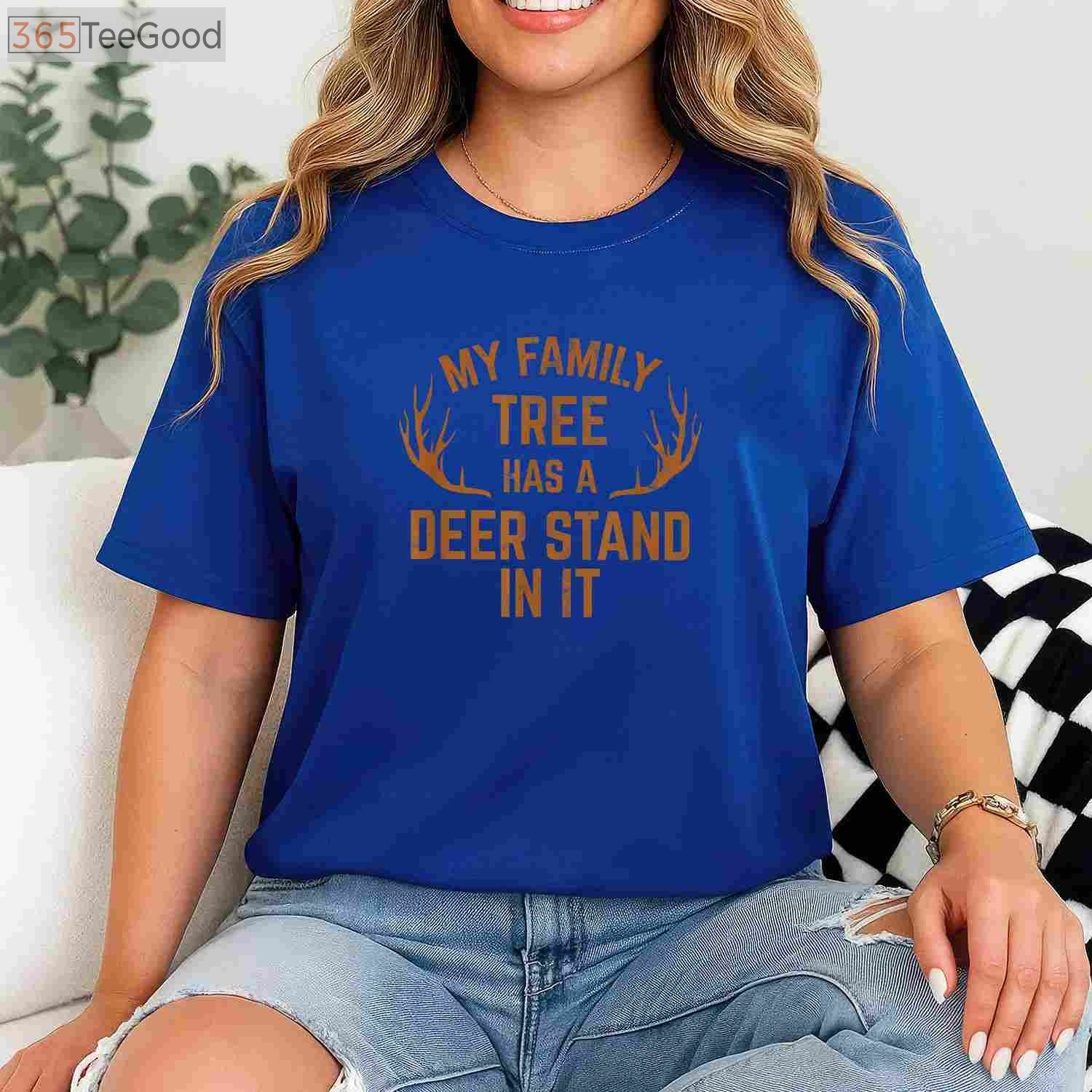 My Family Tree Has A Deer Stand in It, Hunting Tradition Heritage T-Shirt