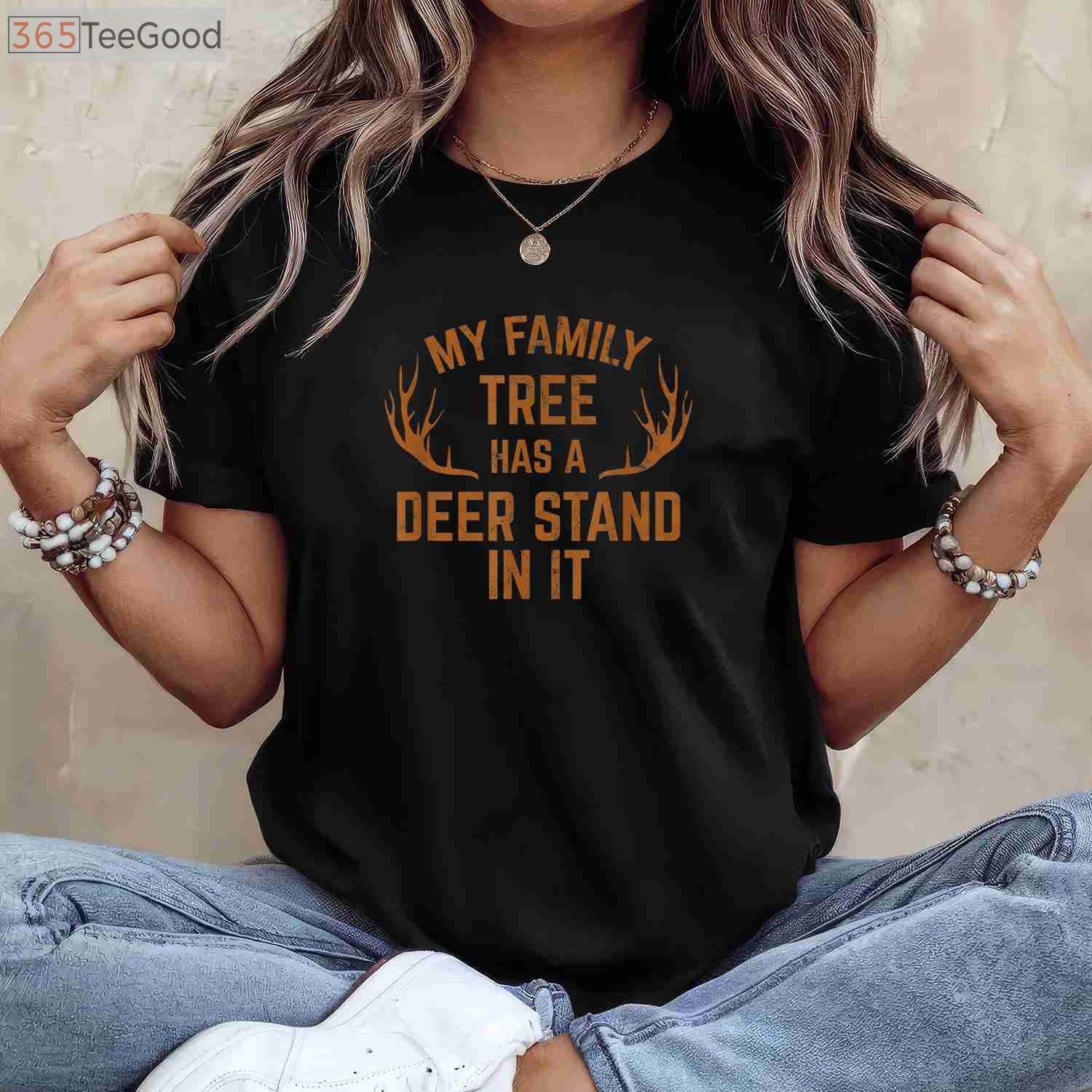 My Family Tree Has A Deer Stand in It, Hunting Tradition Heritage T-Shirt