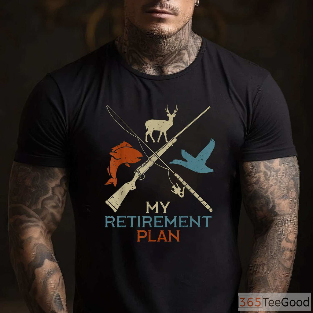 My Retirement Plan Hunting and Fishing Shirt, Grandfather Outdoor Hobby Tee