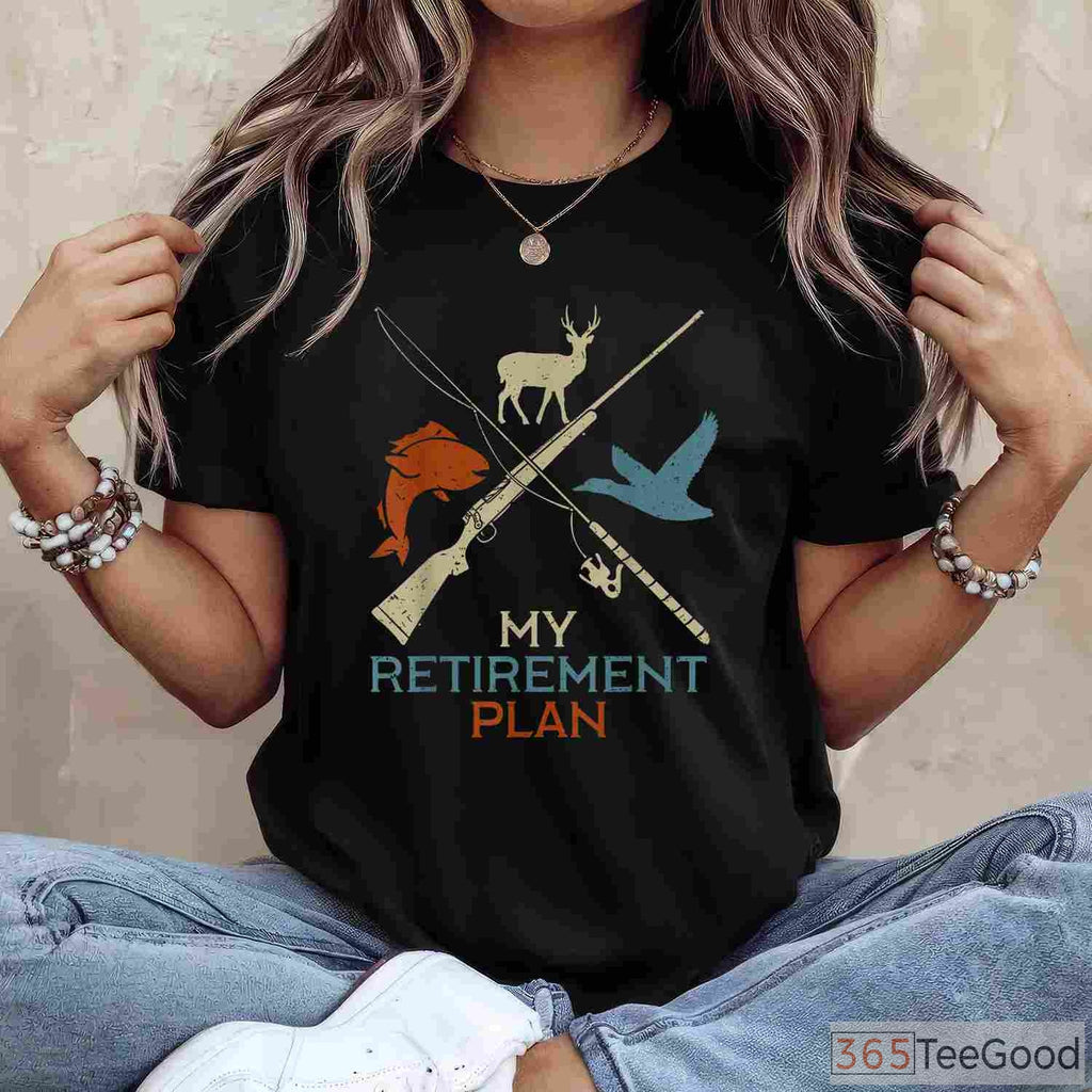 My Retirement Plan Hunting and Fishing Shirt, Grandfather Outdoor Hobby Tee