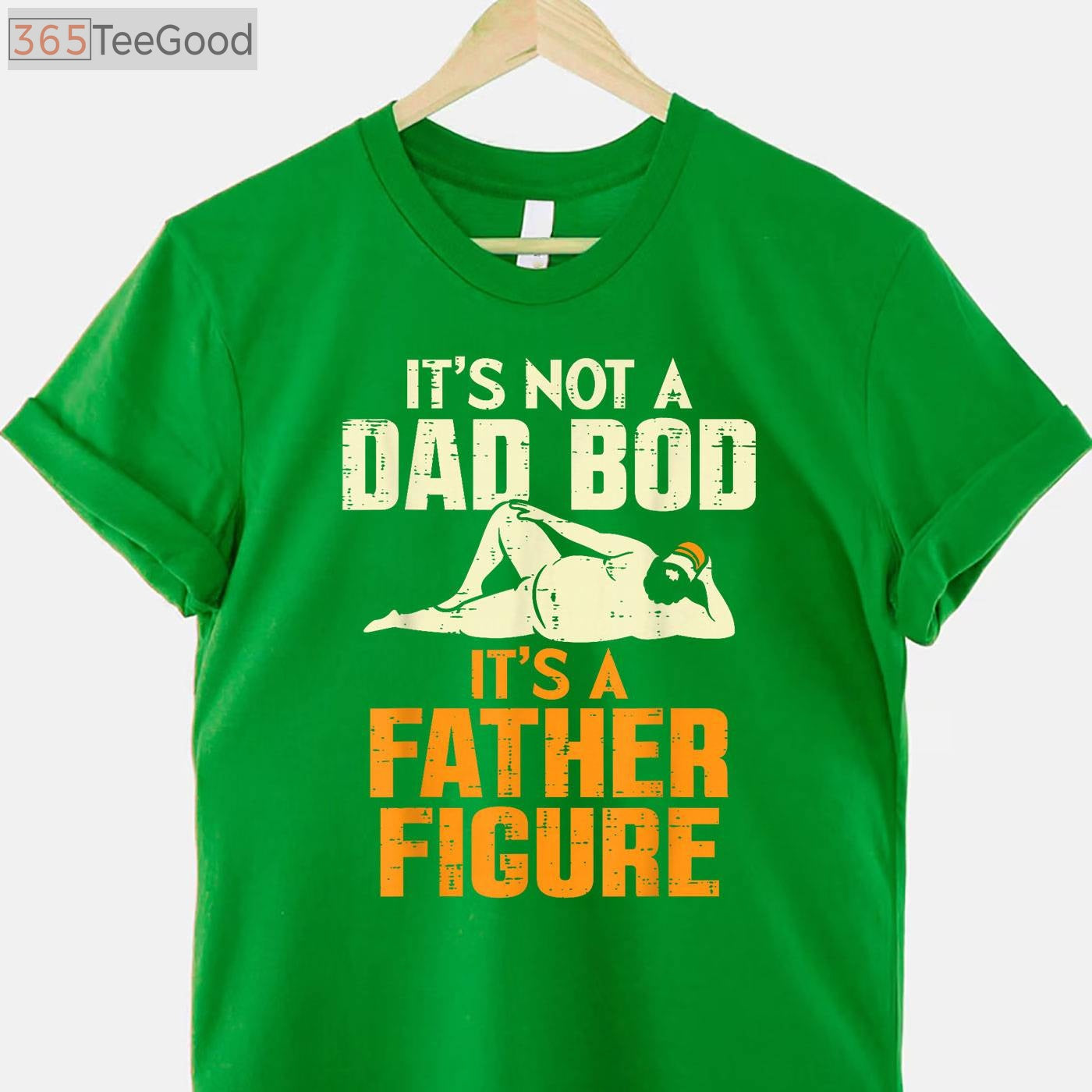 Not a Dad Bod It’s a Father Figure Funny Father’s Day T-Shirt