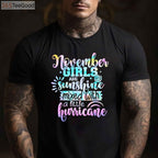 November Girl Sunshine Mixed With Hurricane T-Shirt - Sassy November Birthday Gift