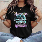 November Girl Sunshine Mixed With Hurricane T-Shirt - Sassy November Birthday Gift