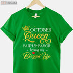 October Queen Birthday T-Shirt - This Queen Was Born In October Royal Apparel