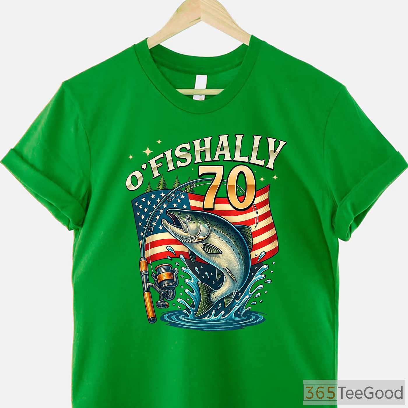 O'fishally 70 Years Old Fishing Shirt, Funny 70th Birthday Gift for Fishermen