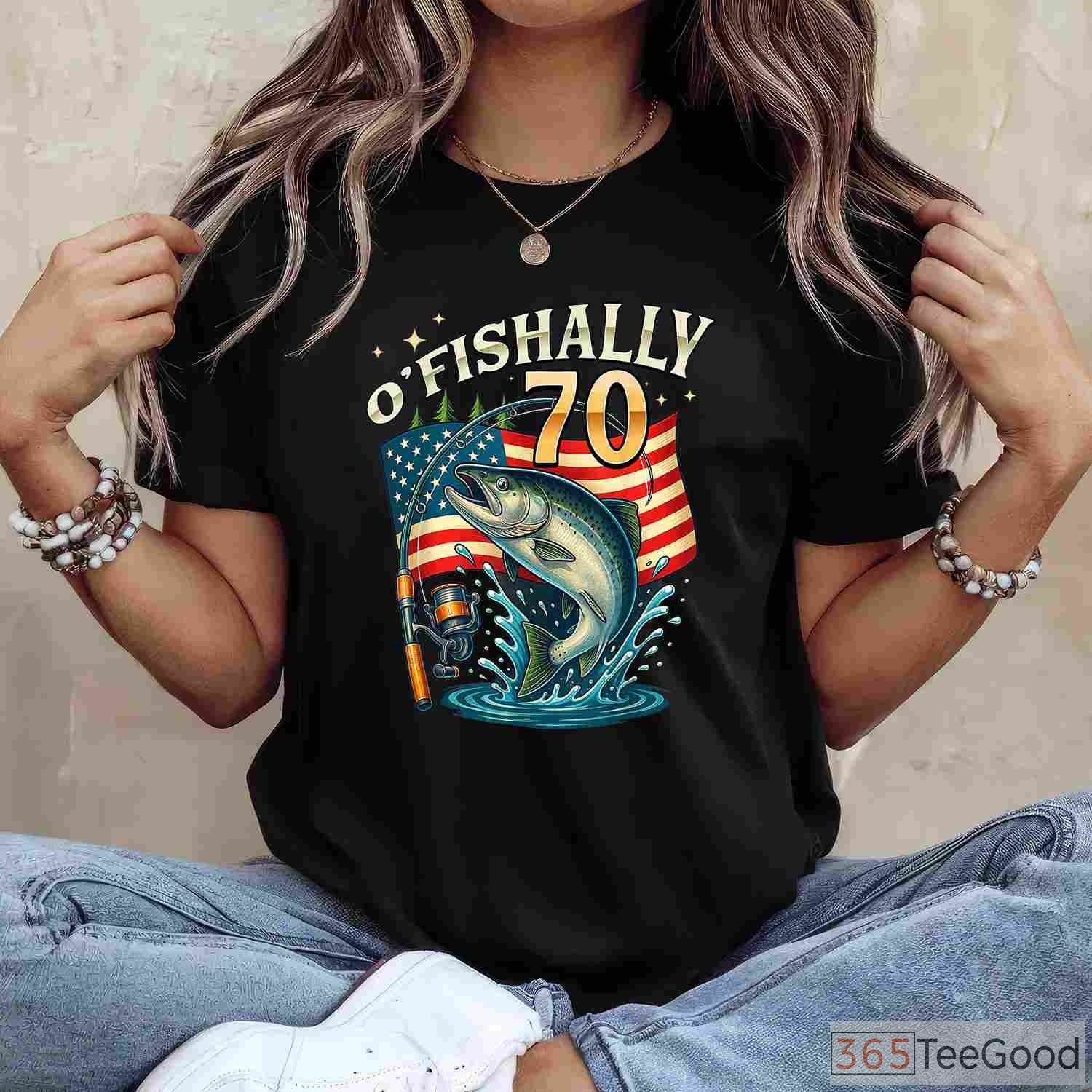 O'fishally 70 Years Old Fishing Shirt, Funny 70th Birthday Gift for Fishermen