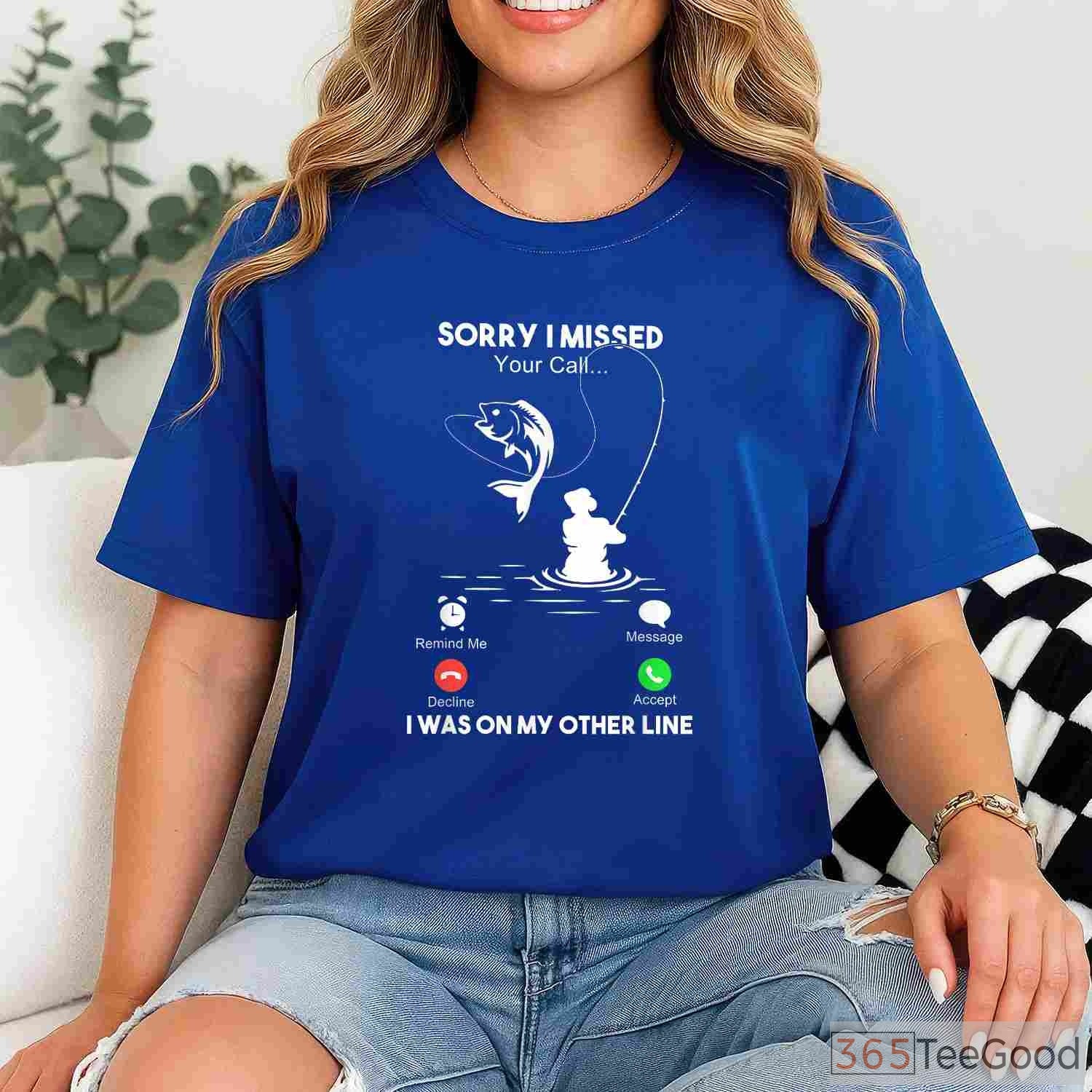 On My Other Line Mens Fishing Shirt - Funny Misplaced Call Angler Tee