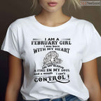 Passionate February Girl Shirt – I Was Born With My Heart On Sleeve