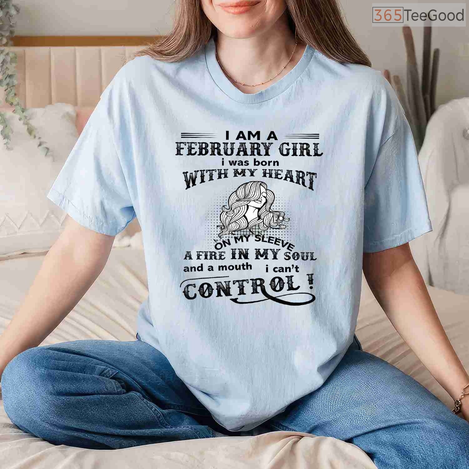 Passionate February Girl Shirt – I Was Born With My Heart On Sleeve