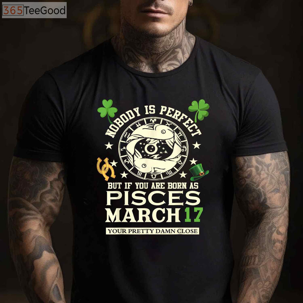 Pisces Zodiac March Birthday T-Shirt, March 17 St Patrick’s Day Birthday Party Gift Tee