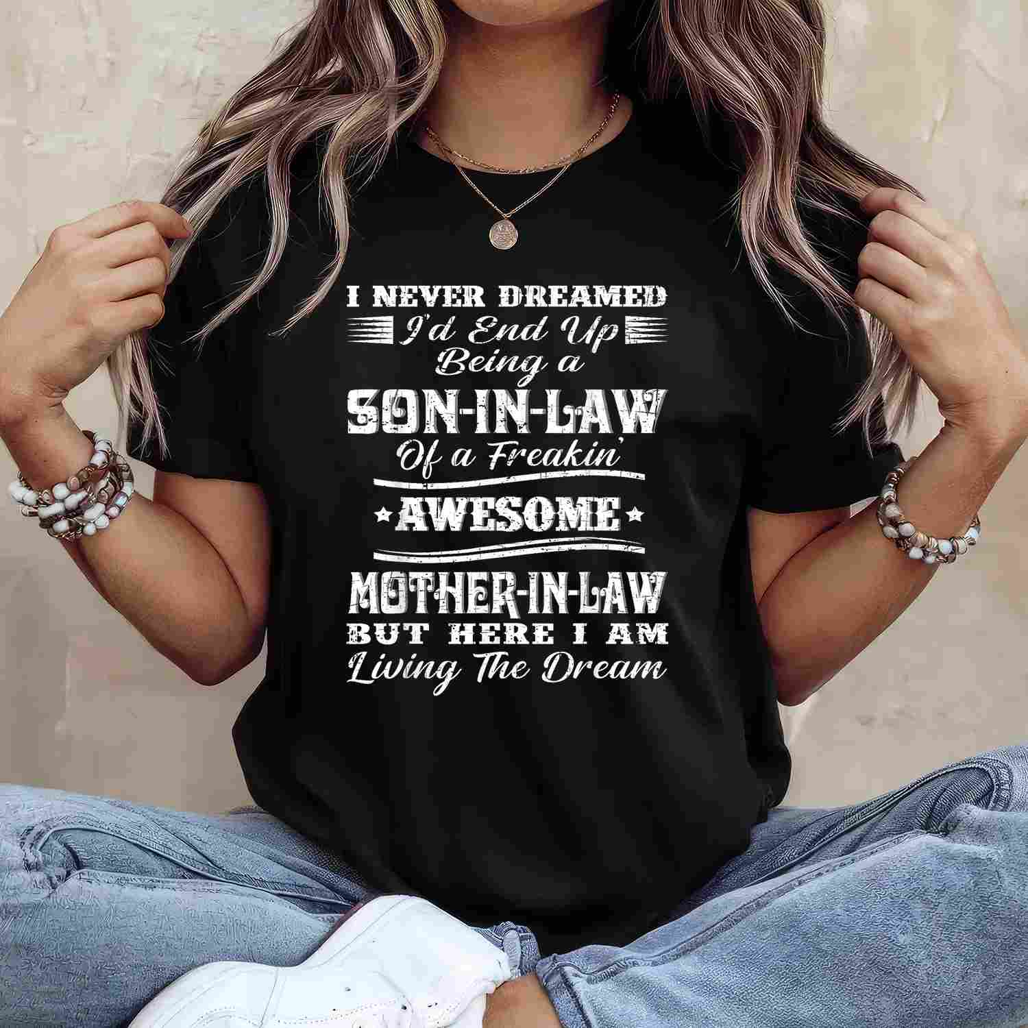 Proud Son-in-Law of a Freaking Awesome Mother-in-Law Tee T-Shirt Adults