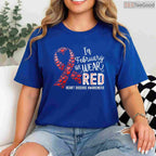 Red Ribbon Awareness Shirt – In February We Wear Red Heart Disease T-Shirt