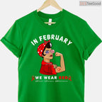 Red Sunglasses Heart Awareness Shirt – In February We Wear Red T-Shirt