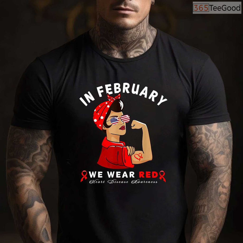 Red Sunglasses Heart Awareness Shirt – In February We Wear Red T-Shirt