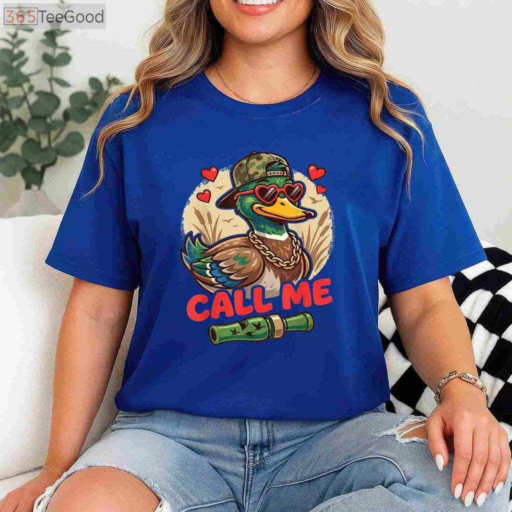 Retro Call Me Duck Hunting Shirt, Funny Valentine’s Day Waterfowl Hunter Gift