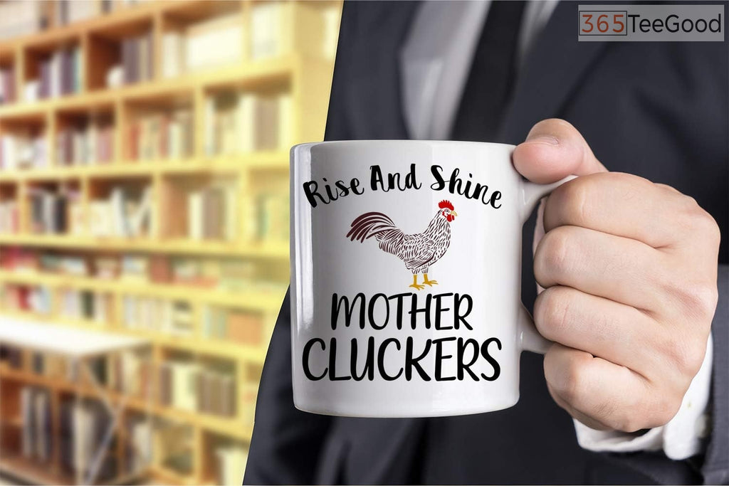 Rise And Shine Mother Cluckers Ceramic Mug – Funny Rooster Chicken Coffee Mug for Women