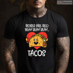 Roses Are Red Blah Tacos Funny Foodie T-Shirt, Mexican Food Lover Anti-Valentine Humor Shirt Gift