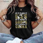 Sarcastic Deer Hunting Gift Shirt, Funny Hunter Apparel for Men and Women