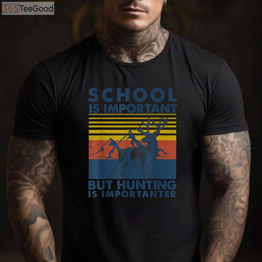 School is Important But Hunting is Importanter, Funny Youth Deer Hunting Tee