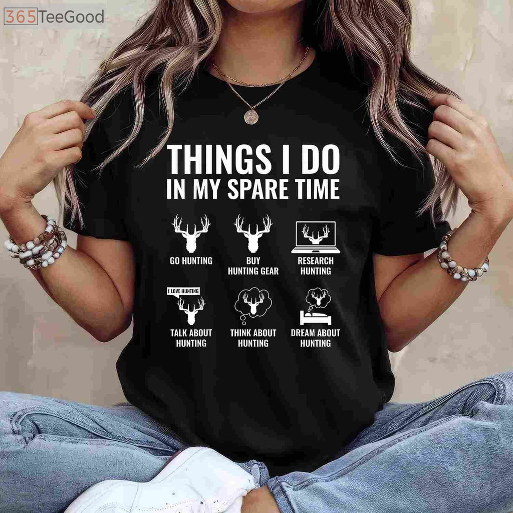 Spare Time Funny Deer Hunting Lover T-Shirt, Outdoor Hobbyist Graphic Gear