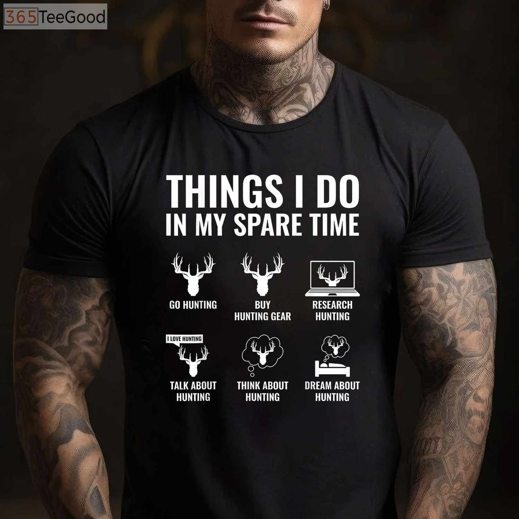 Spare Time Funny Deer Hunting Lover T-Shirt, Outdoor Hobbyist Graphic Gear