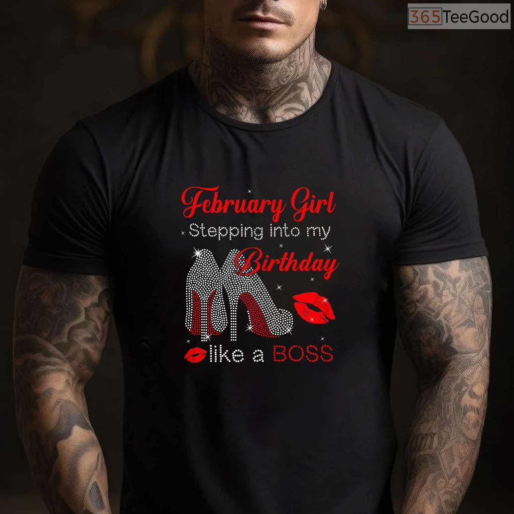 Stepping Into My Birthday Like A Boss – February Girl Heels & Bling Shirt