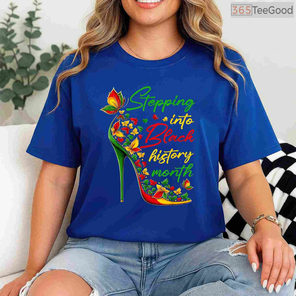 Stepping Into Black History Month High Heels T-Shirt Women Girls Melanin Diva Shirt