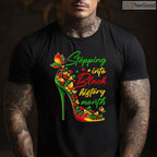 Stepping Into Black History Month High Heels T-Shirt Women Girls Melanin Diva Shirt