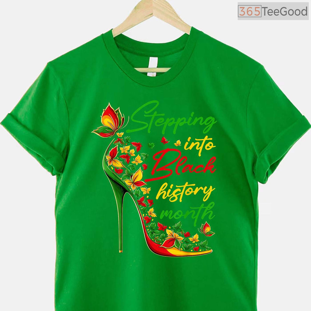 Stepping Into Black History Month High Heels T-Shirt Women Girls Melanin Diva Shirt