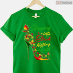 Stepping Into Black History Month High Heels T-Shirt Women Girls Melanin Diva Shirt