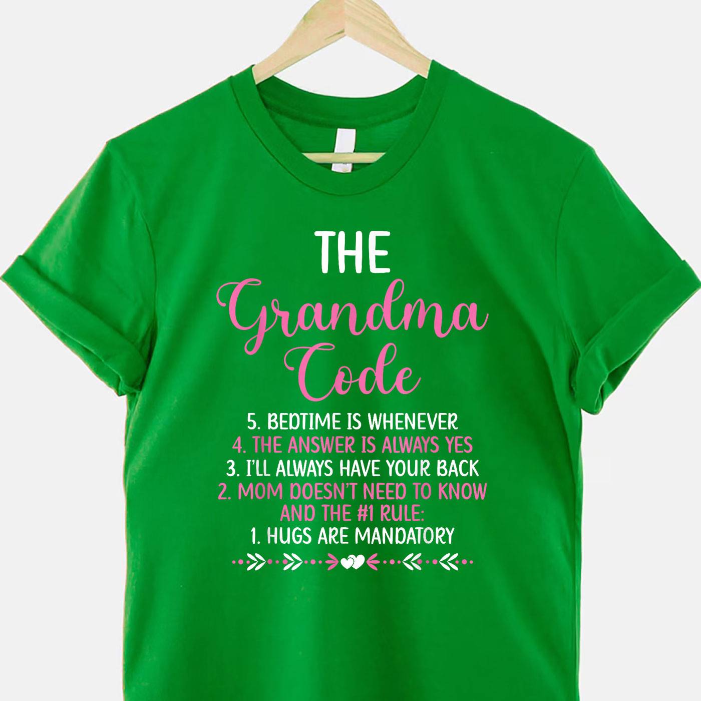 The Grandma Code Funny Granny Gift Tee Grandmother Humor T-Shirt Women Unisex