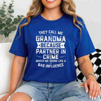 They Call Me Grandma Partner In Crime Funny Gift Tee T-Shirt for Women Unisex Adults