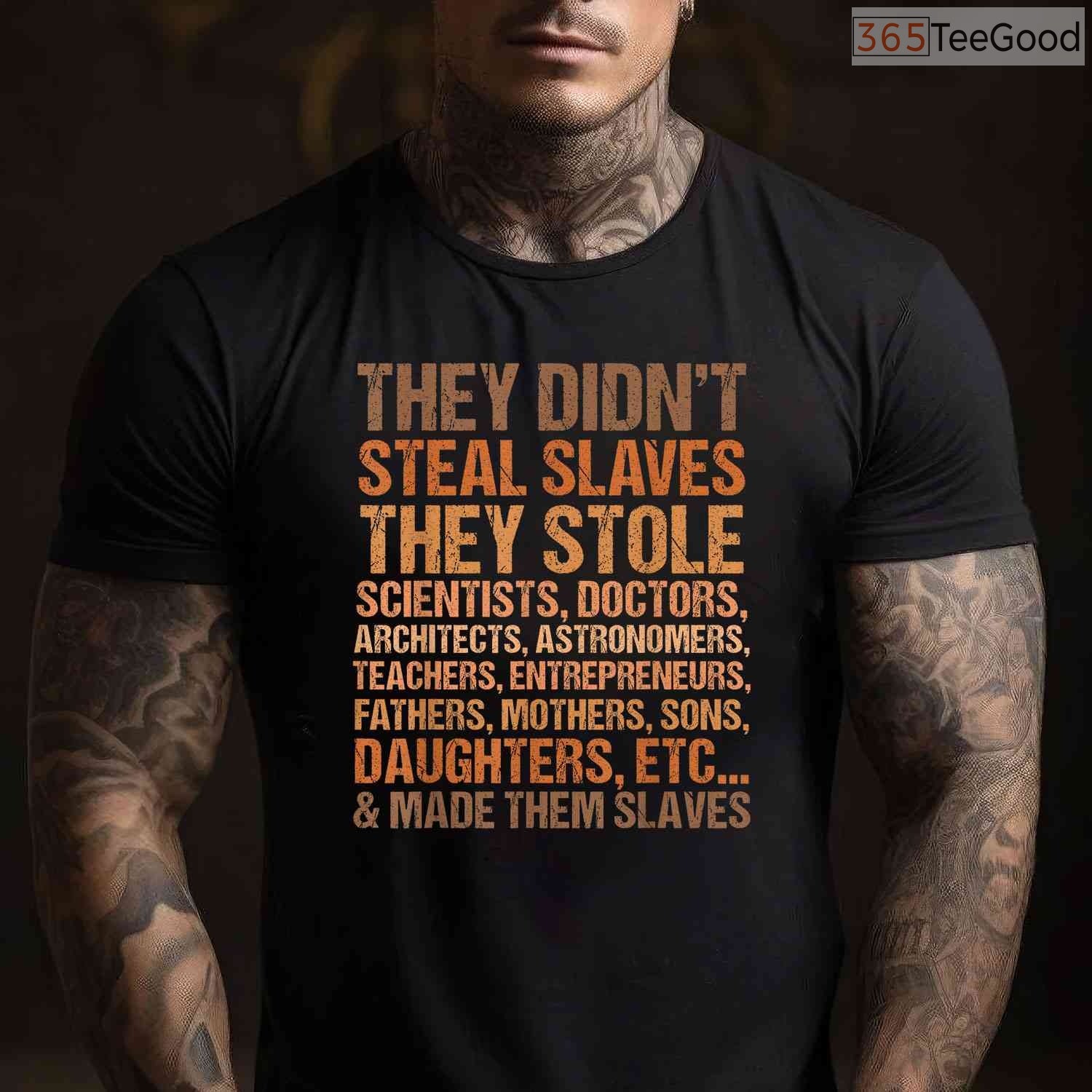 They Didn't Steal Slaves They Stole Royalty T-Shirt Black History Month Melanin Shirt