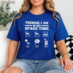 Things I Do In My Spare Time Shirt, Funny Deer Hunting Hobbyist Graphic Tee