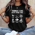 Things I Do in My Spare Time Fishing Shirt - Hobbyist Bass Fishing Tee for Men