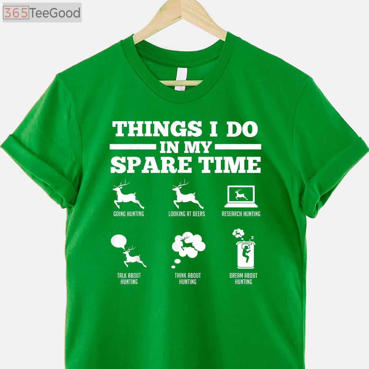 Things I Do In My Spare Time Shirt, Funny Deer Hunting Hobbyist Graphic Tee