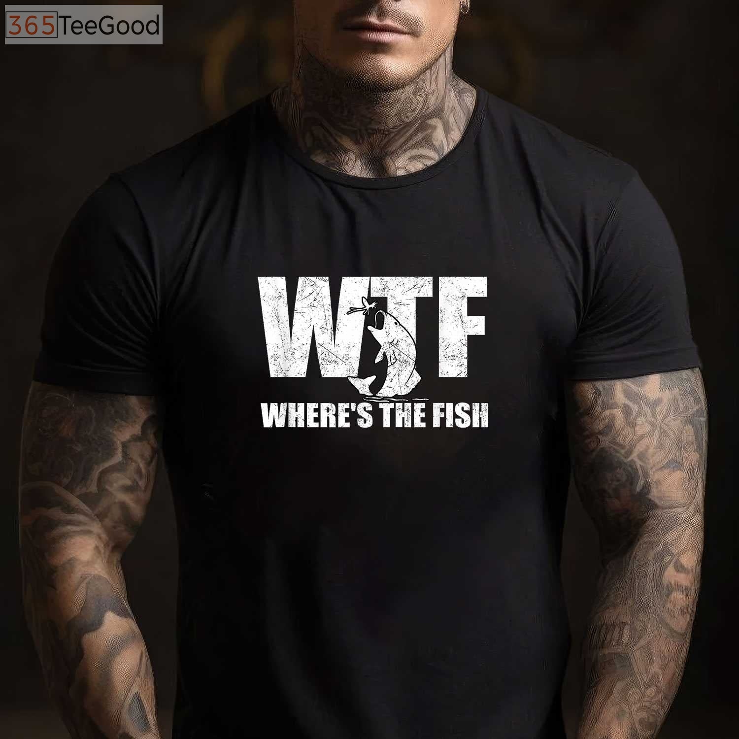 WTF Where's The Fish Funny Fishing Shirt - Men's Father's Day Gift