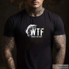 WTF Where’s The Fish Sarcastic Shirt - Funny Fishing Gift for Father’s Day