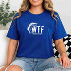WTF Where’s The Fish Sarcastic Shirt - Funny Fishing Gift for Father’s Day