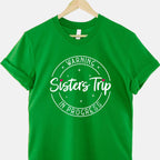 Warning Sisters Trip in Progress T-Shirt Tee Matching Sisters Vacation Travel Gift