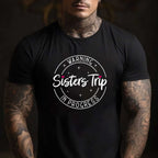 Warning Sisters Trip in Progress T-Shirt Tee Matching Sisters Vacation Travel Gift
