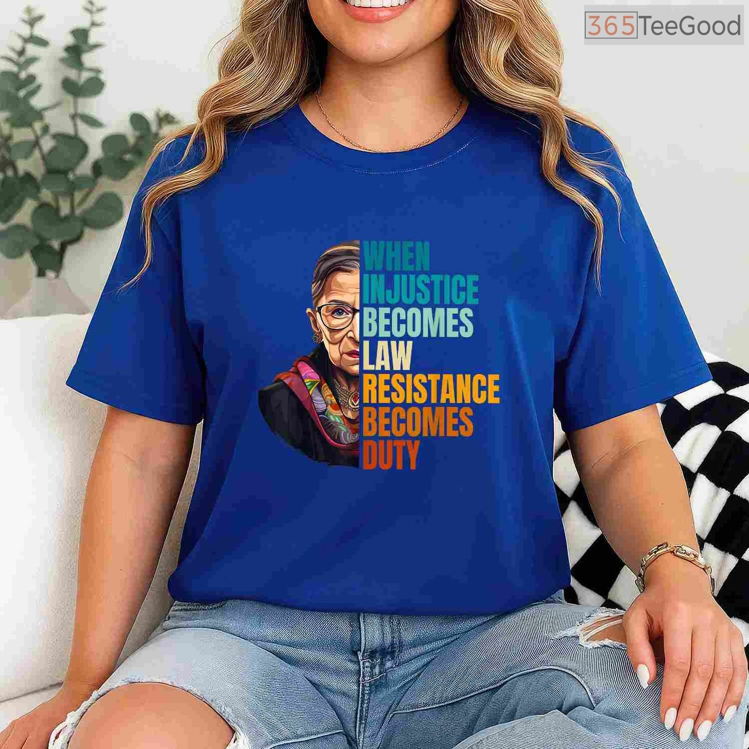 When Injustice Becomes Law Resistance Becomes Duty T-Shirt RBG Quote Feminist Protest Shirt