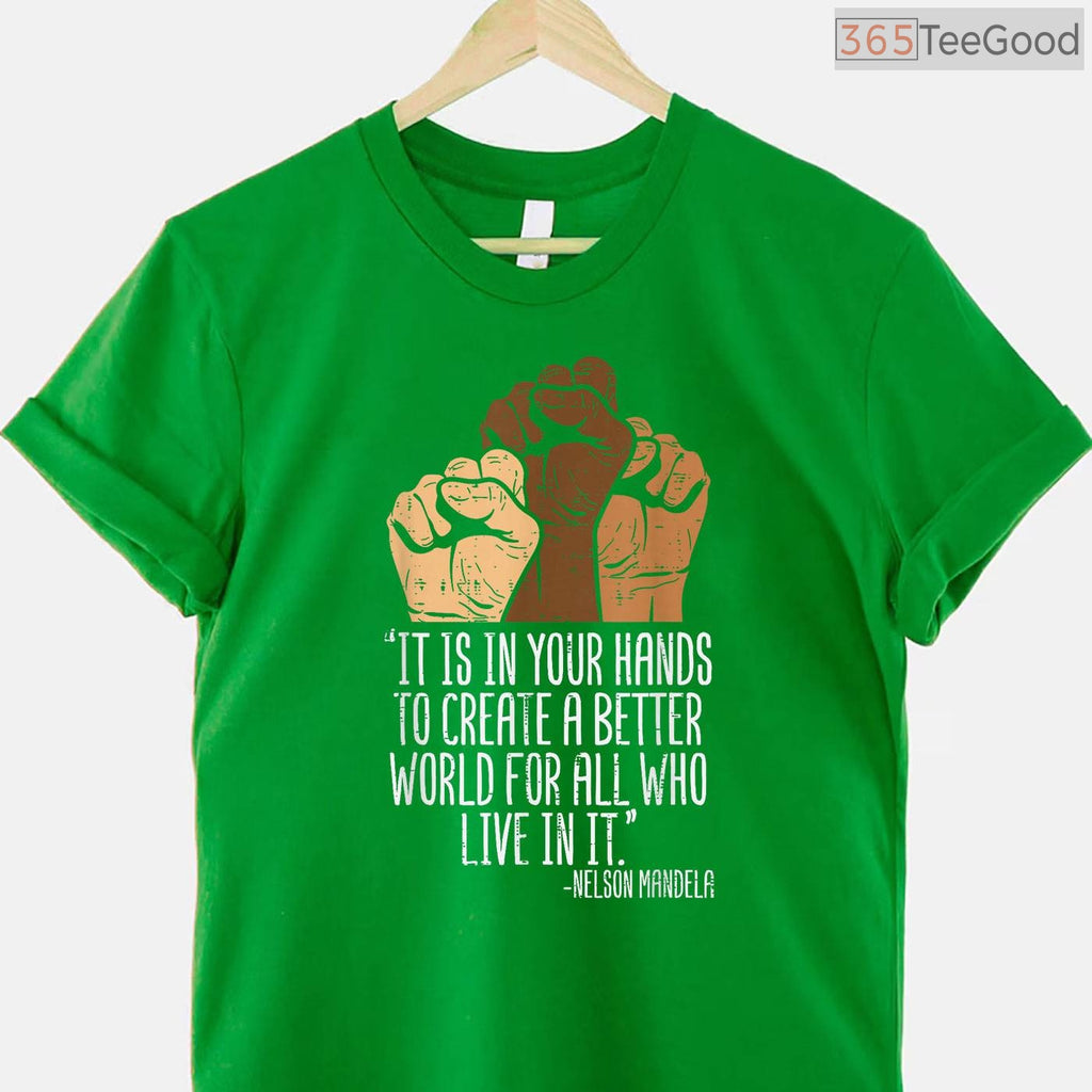 Your Hands Create A Better World T-Shirt Black Lives Matter BLM Social Justice Gift Shirt